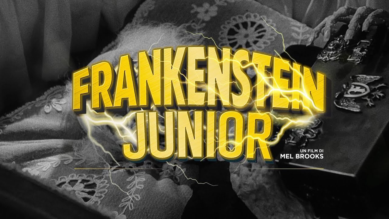 Frankenstein Junior Il Capolavoro Di Mel Brooks Torna In Sala