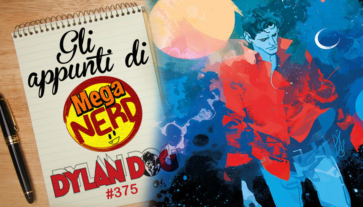 #GliAppunti - Dylan Dog, il ritorno