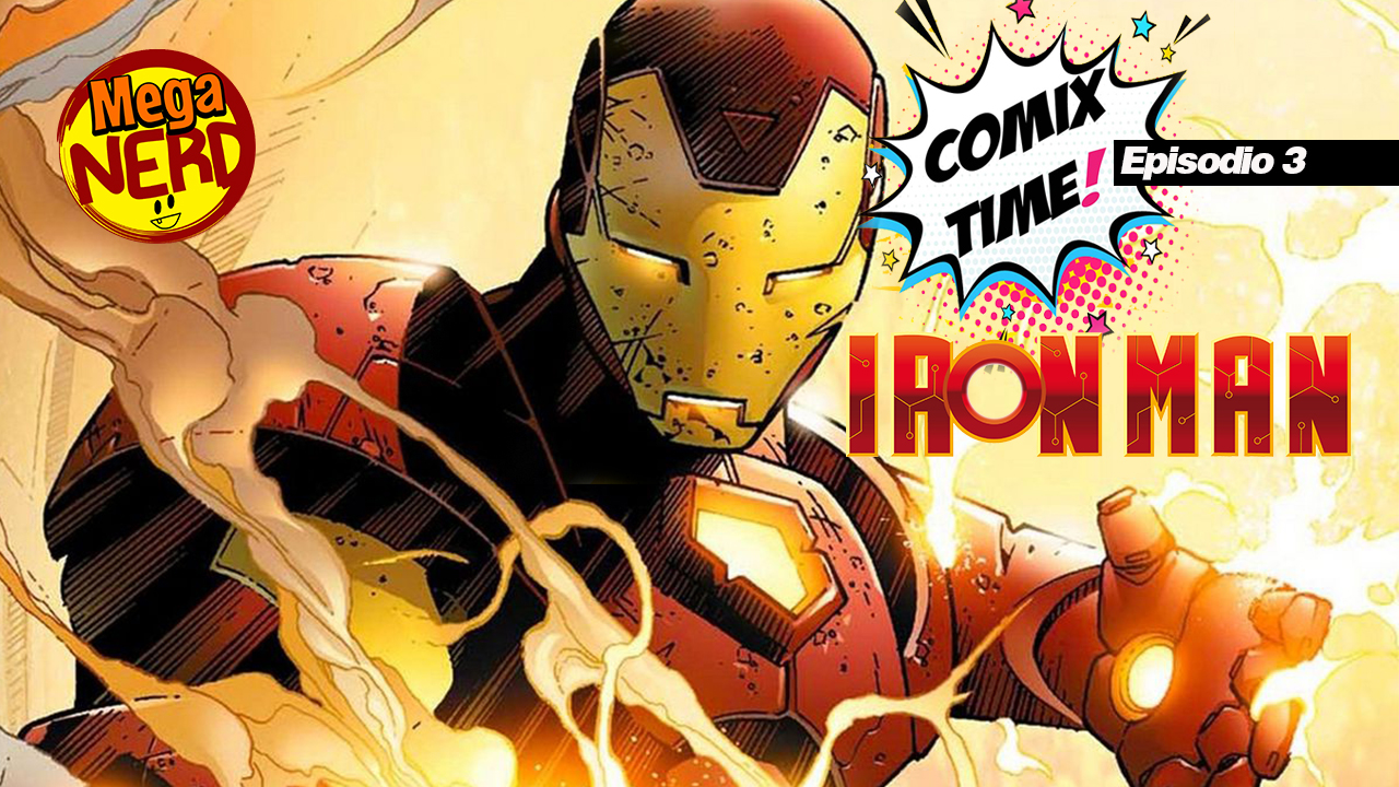 Comix Time episodio 3 - Iron Man