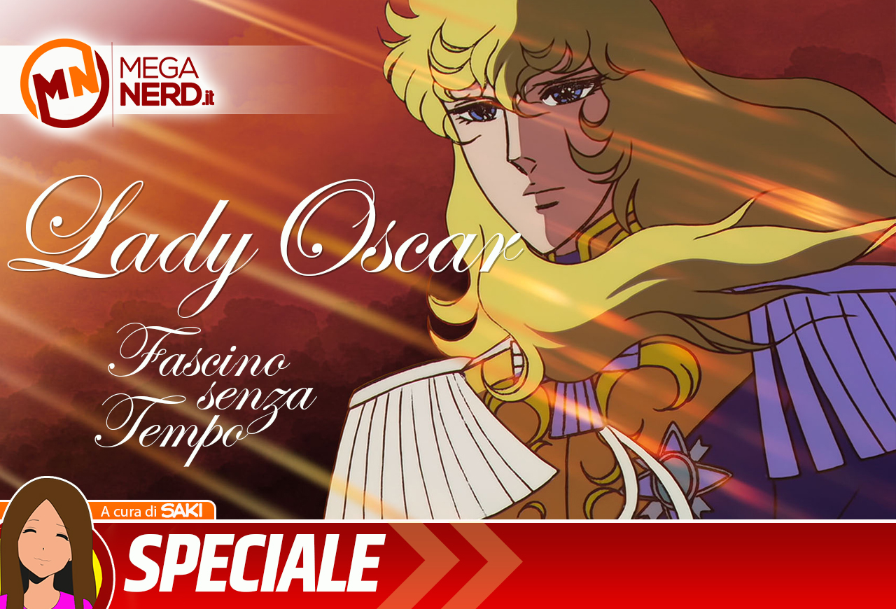 Lady Oscar e il suo fascino senza tempo