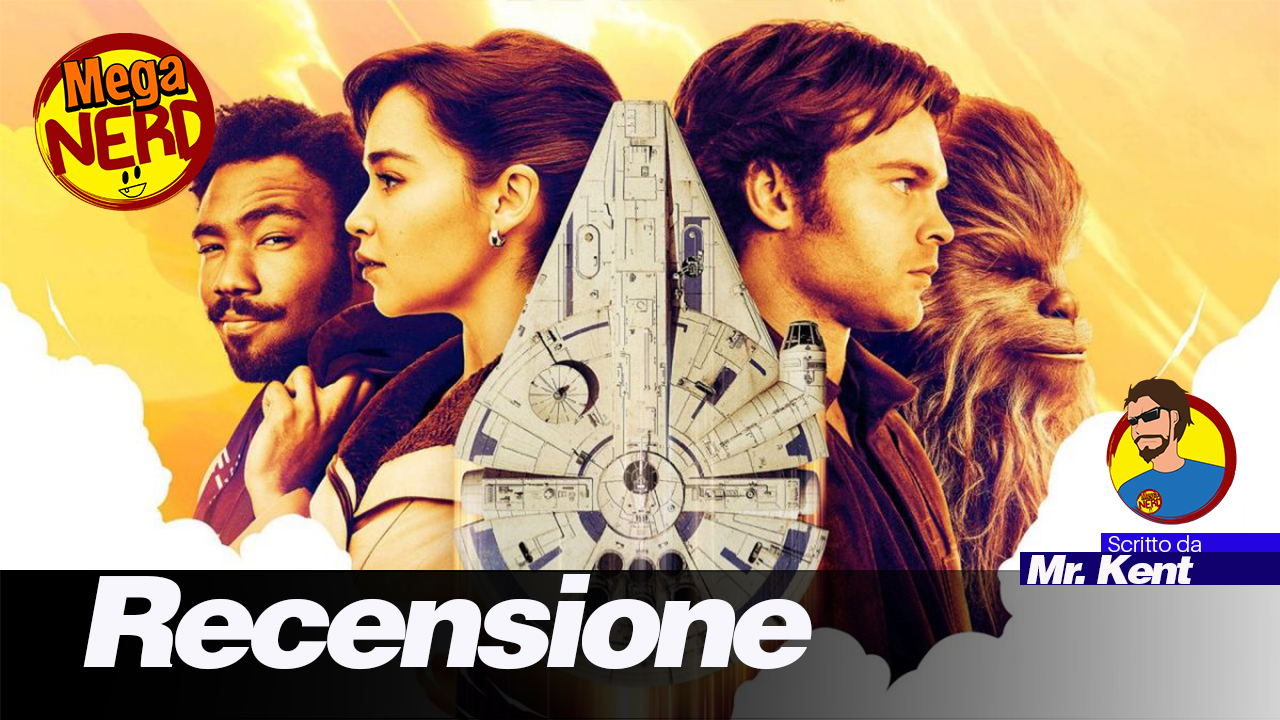 Solo: A Star Wars Story - Recensione