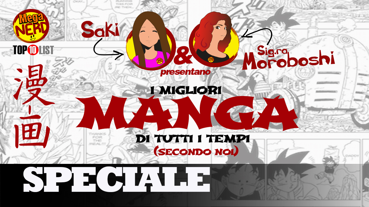 I migliori Manga di tutti i tempi (secondo Saki e la Sig.ra Moroboshi)