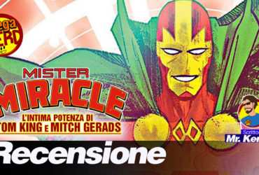 Mister Miracle – L’intima potenza di Tom King e Mitch Gerads