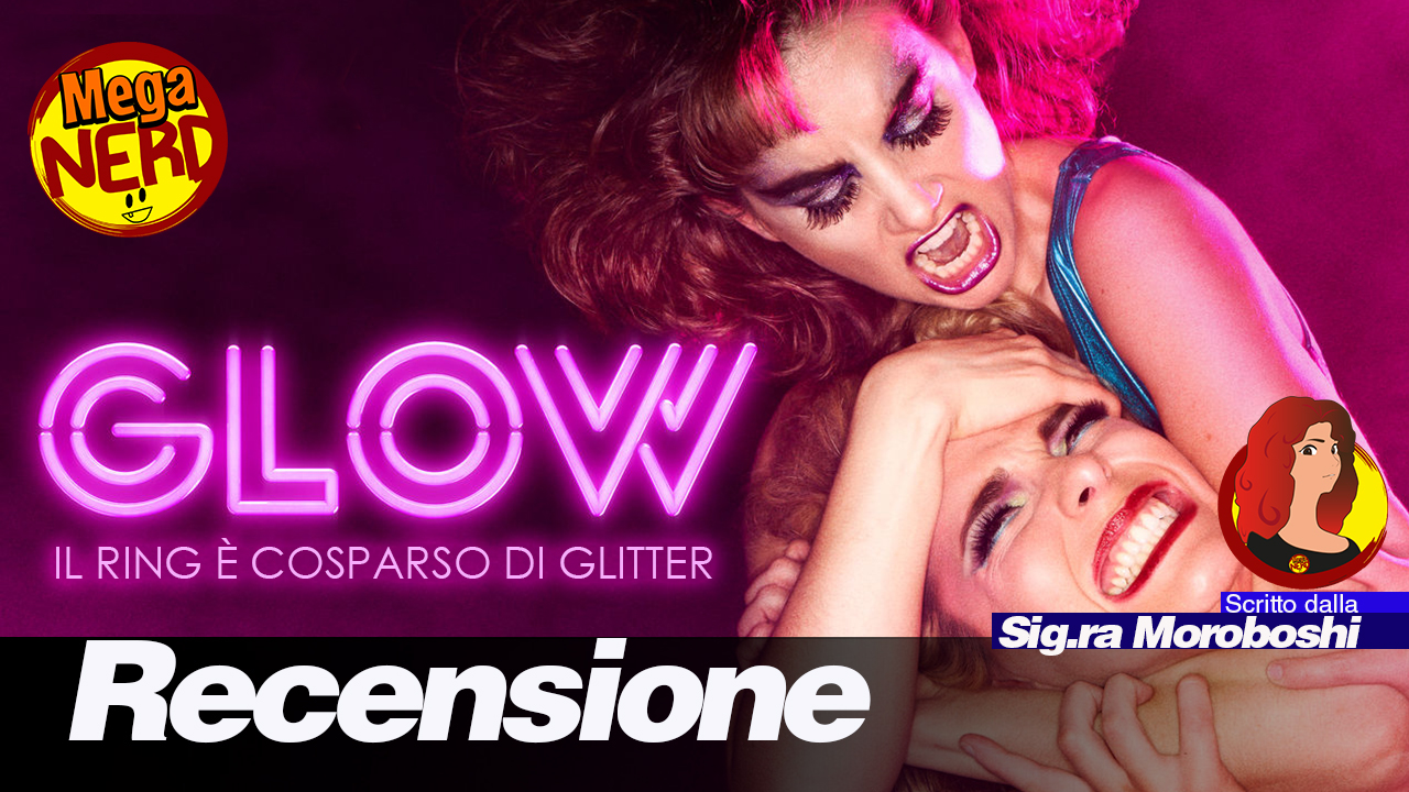 Glow: il ring è cosparso di glitter - Recensione seconda stagione