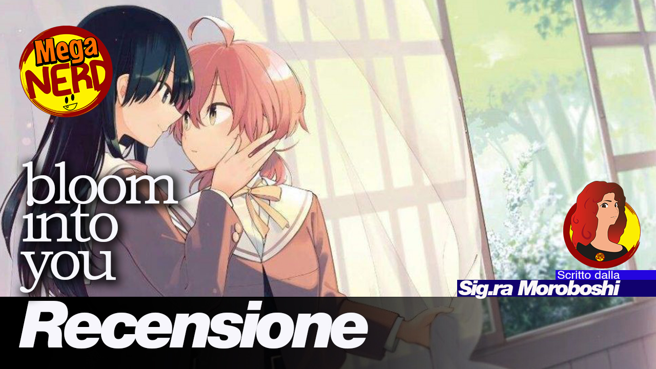 Bloom Into You: l’amore tra i banchi di scuola dal sapore yuri