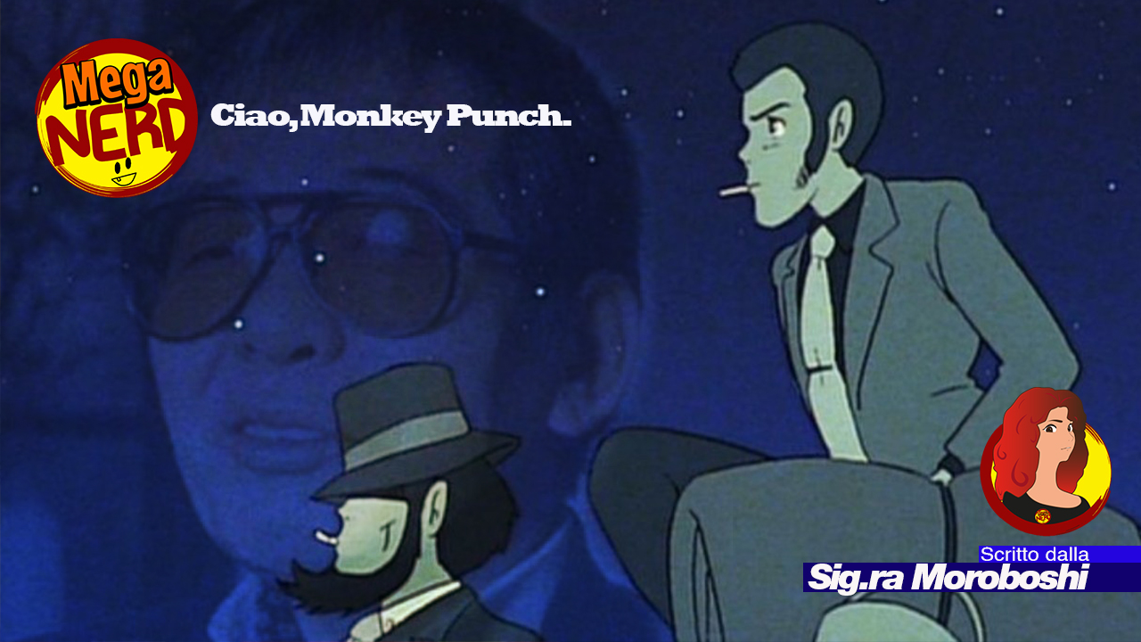 Ciao, Monkey Punch