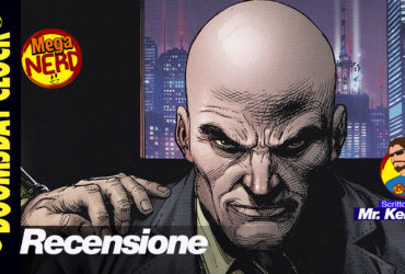 Doomsday Clock n. 2 – Incontri (molto) pericolosi