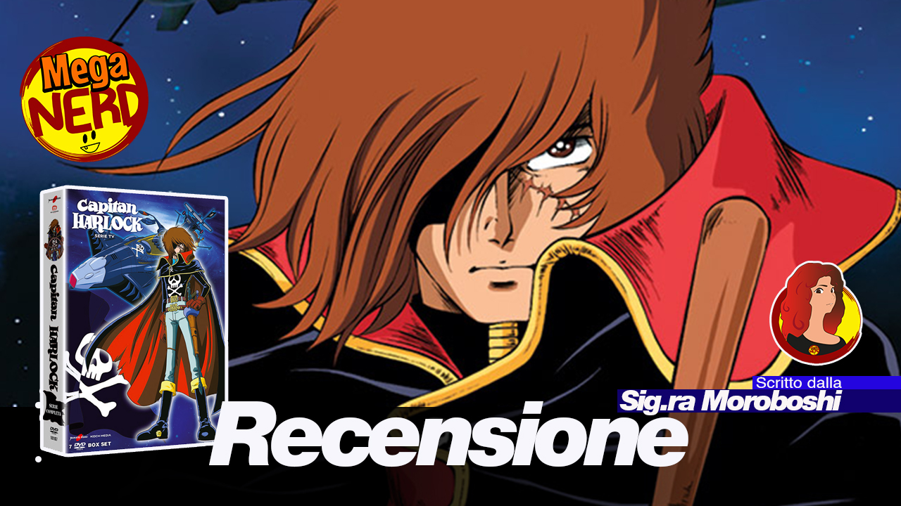 Capitan Harlock - Recensione cofanetto Anime Factory