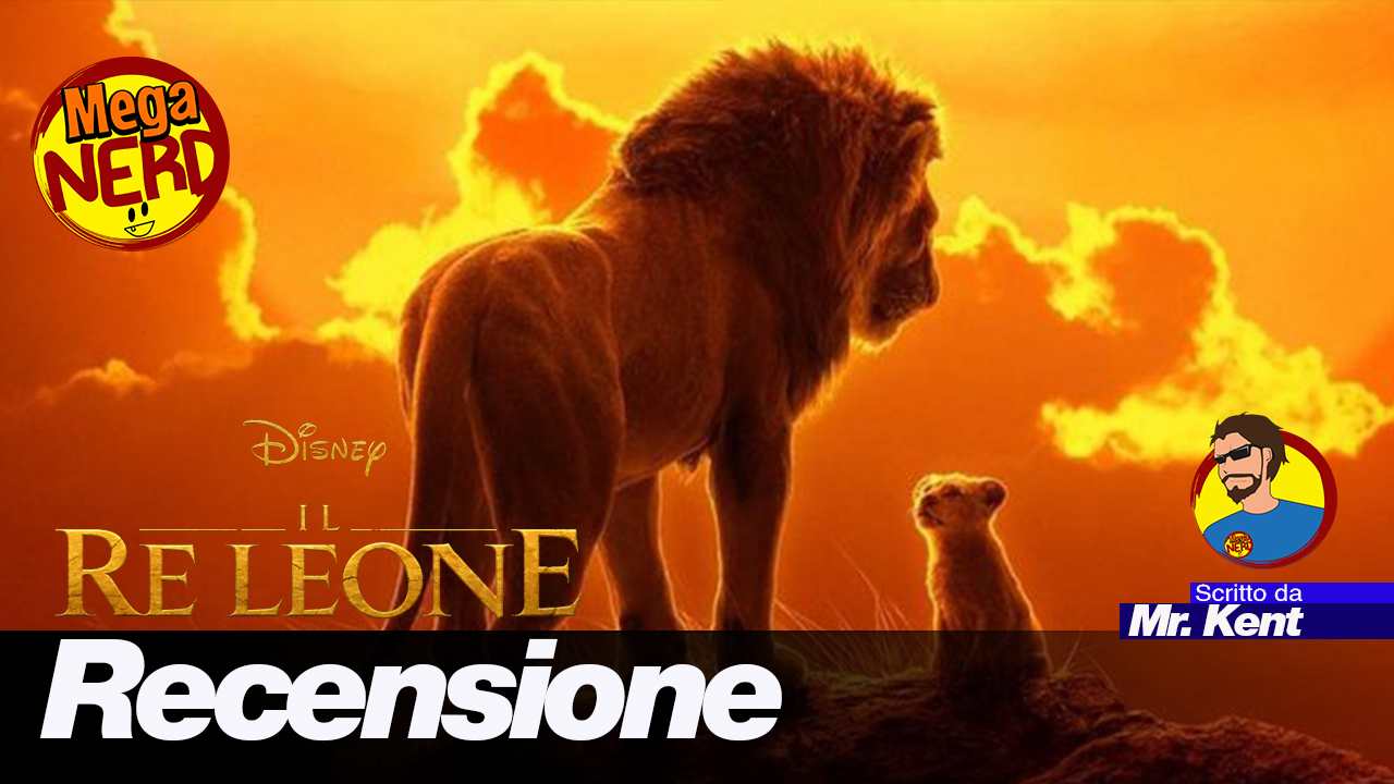 Il Re Leone - Recensione di un film (fin troppo) perfetto