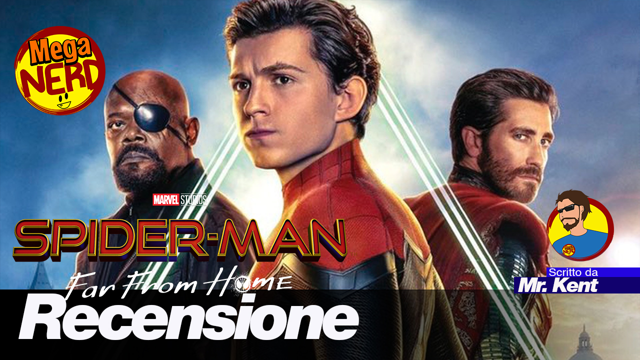 Spider-Man: Far From Home - Recensione