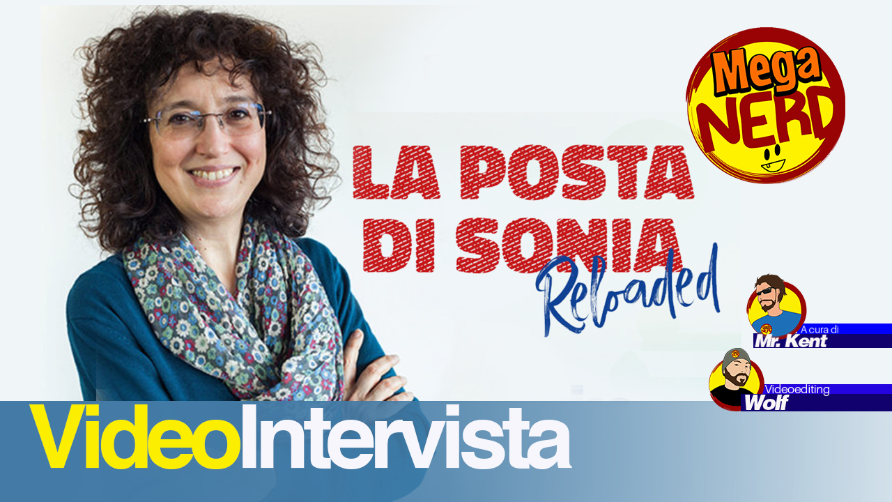 Sonia: «Faccio rivivere la Posta di Sonia a Romics... dal vivo!»