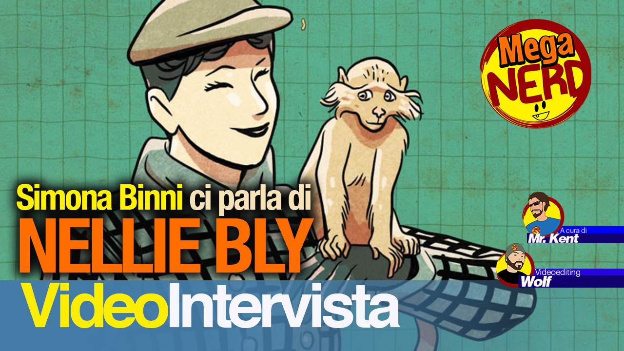 Simona Binni ci parla della prima uscita di Ariel, Nellie Bly