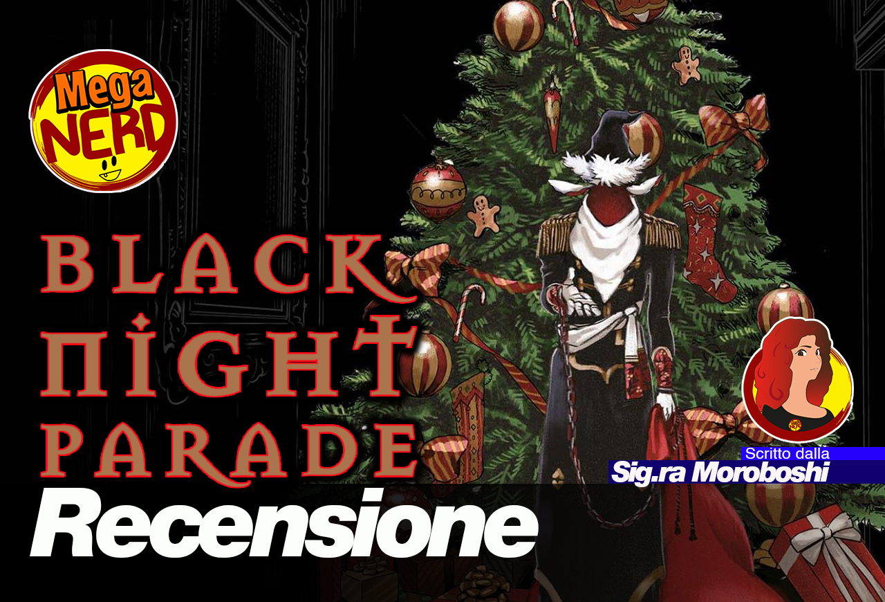 Black Night Parade – Cos'avete chiesto quest’anno a Babbo Natale?