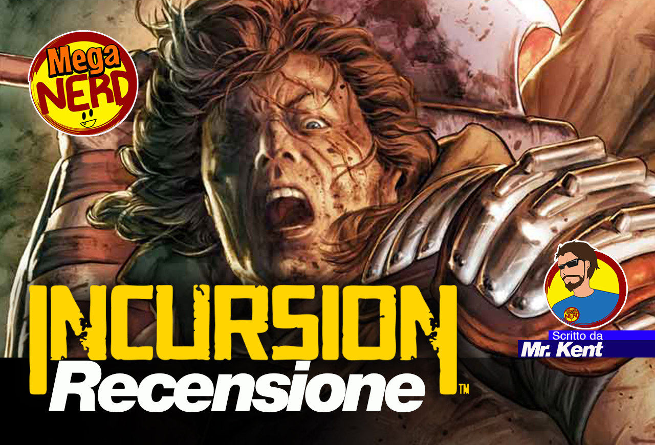 Incursion - Il ritorno del Guerriero Eterno della Valiant