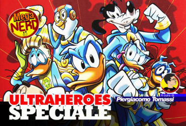 Ultraheroes – Quando il futuro arrivò su Topolino