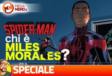 Spider-Man – Chi è Miles Morales (e perché è cosi importante)