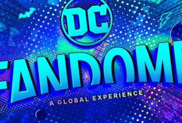 DC FanDome – Ecco il programma completo dell’evento