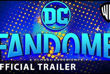 DC FanDome – L’evento si divide in due, ecco il nuovo trailer