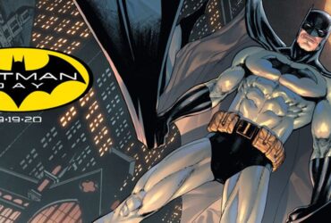 Batman Day 2020 – Il programma completo per viverlo al meglio