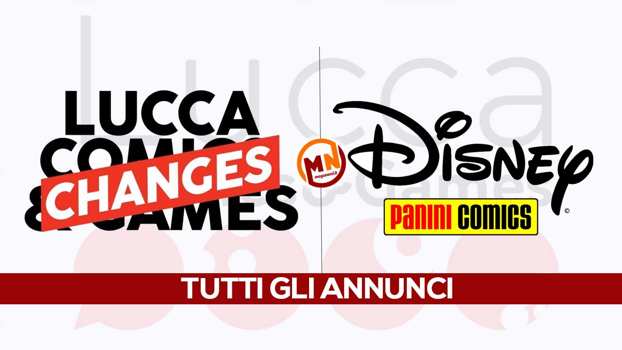 Lucca Changes  -Tutti gli annunci Panini/Disney