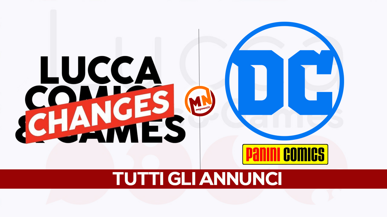 Lucca Changes - Tutte le novità DC annunciate da Panini