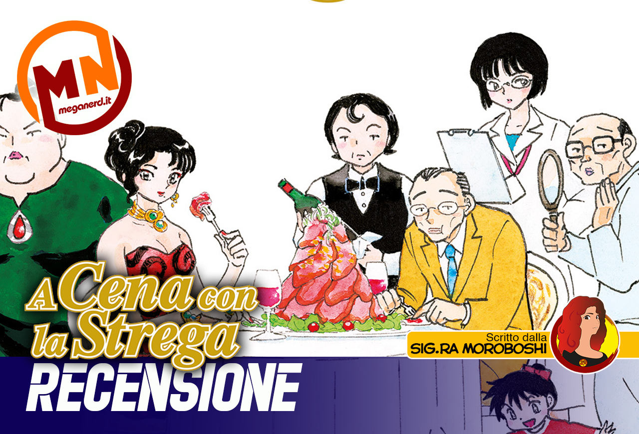 A cena con la strega – La primavera della terza età secondo Rumiko Takahashi