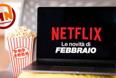 Netflix – Tutte le novità di febbraio 2021