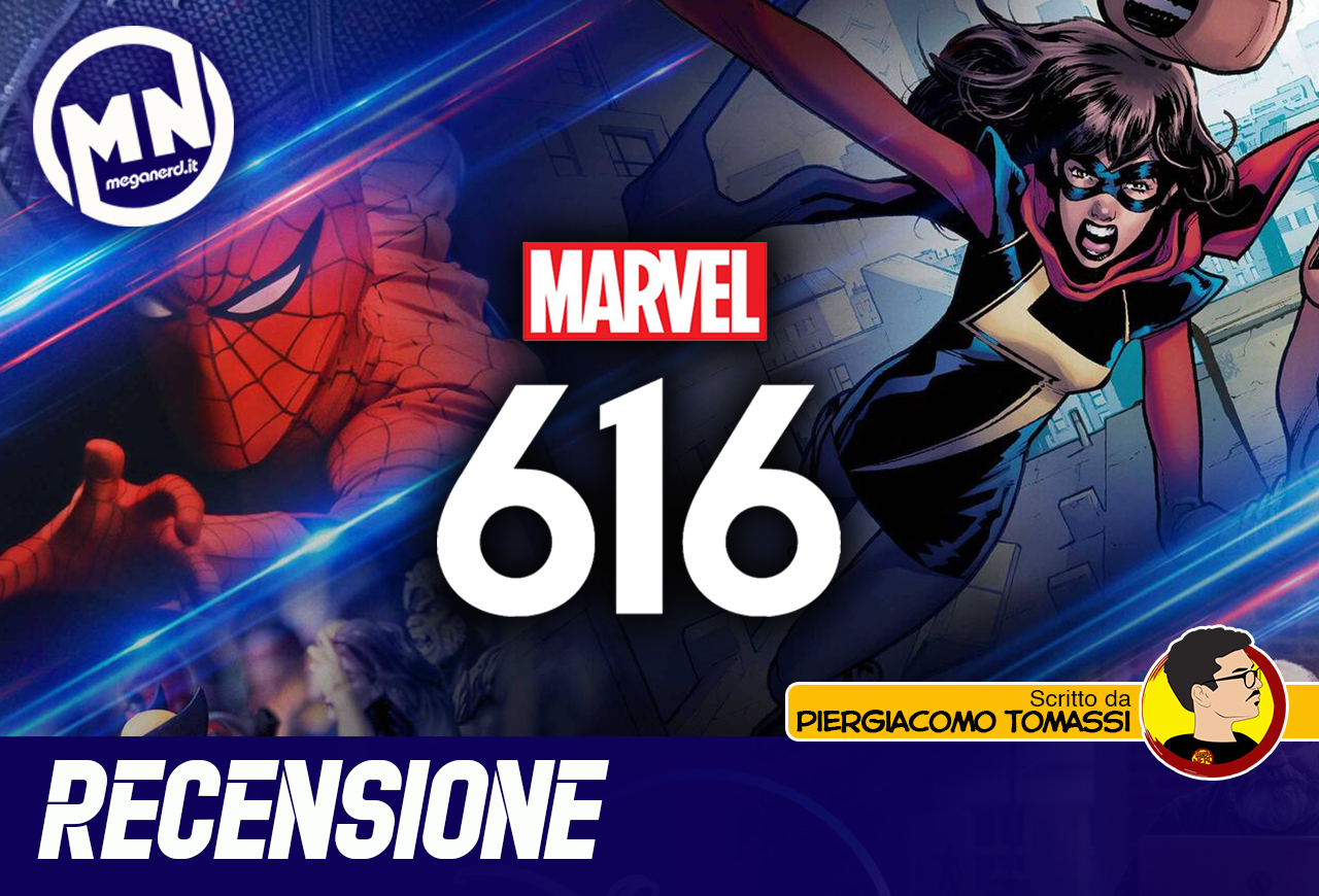 Marvel's 616 - Com'è la docuserie presente su Disney+