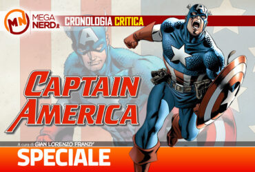 Capitan America – Una cronologia critica