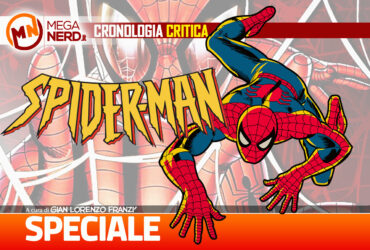 Spider-Man – Una cronologia critica