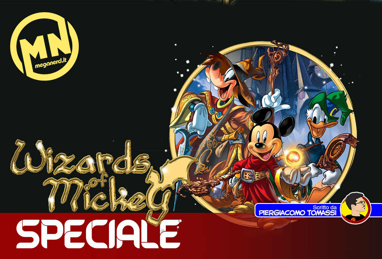 Wizards of Mickey - I maghi, gli eroi, le leggende