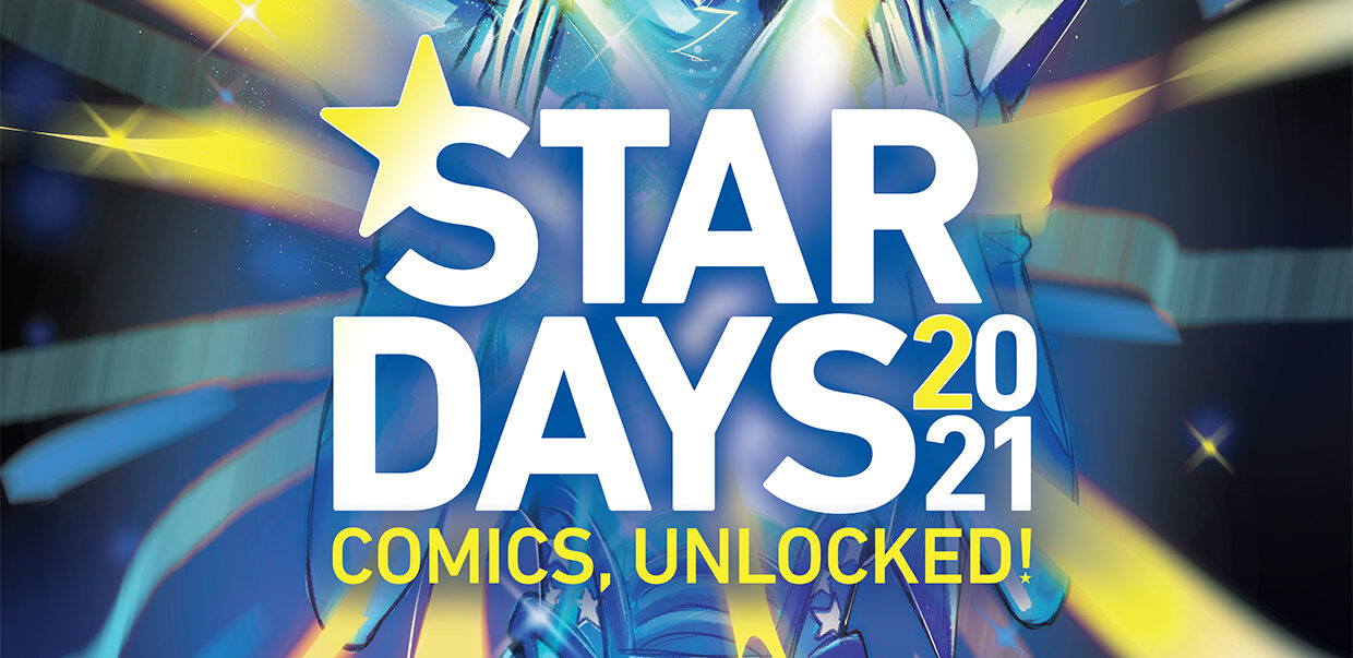 Star Days 2021 - Ecco il programma dell'evento online di Star Comics