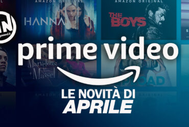 Amazon Prime Video – Tutte le novità di aprile 2021