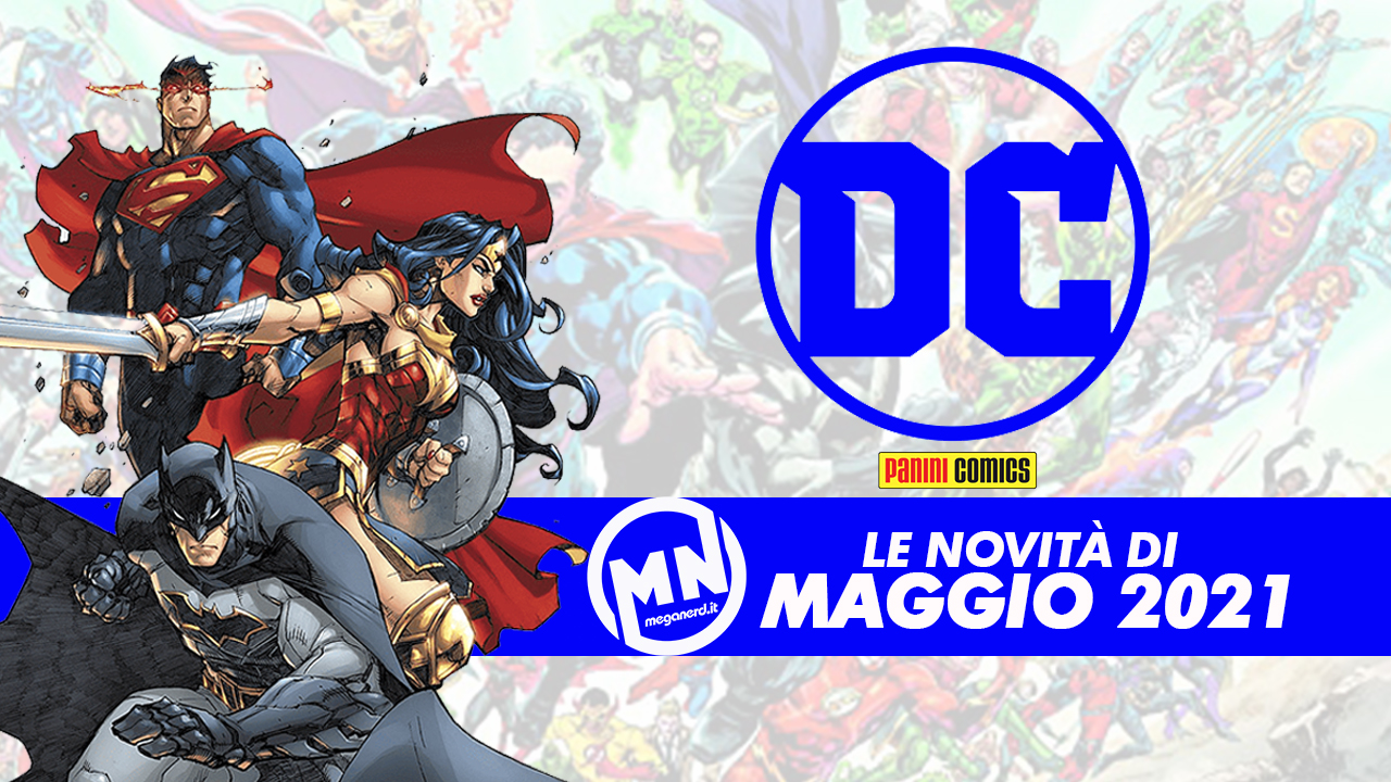 Panini Comics – Le uscite DC di maggio 2021