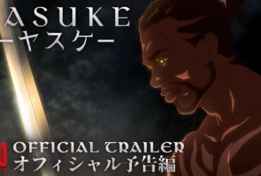 Yasuke – Trailer ufficiale del nuovo anime Netflix