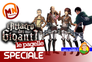 L’Attacco dei Giganti – Le pagelle/1