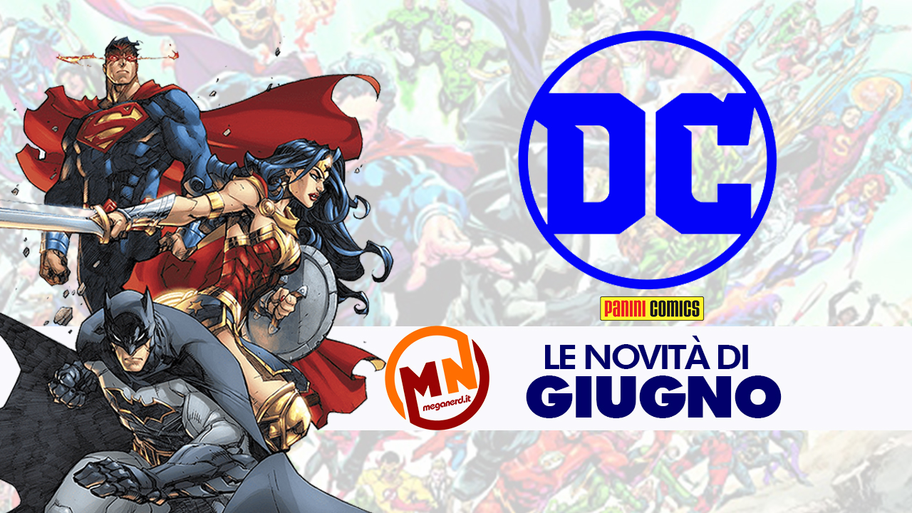 Panini Comics – Le uscite DC di giugno 2021