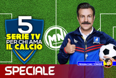 5 serie TV per chi ama il calcio