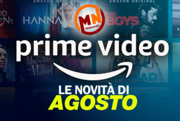 Amazon Prime Video – Tutte le novità di agosto 2021