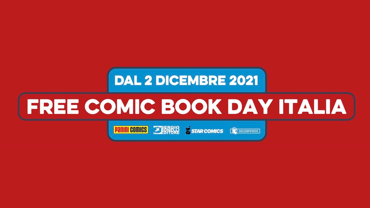 Free Comic Book Day Italia 2021 - Ecco tutti i fumetti gratis che troveremo a dicembre