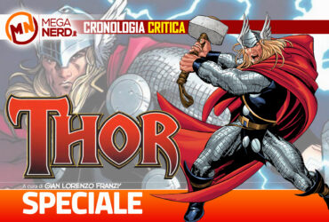 Thor, un dio per tutte le stagioni: la cronologia critica