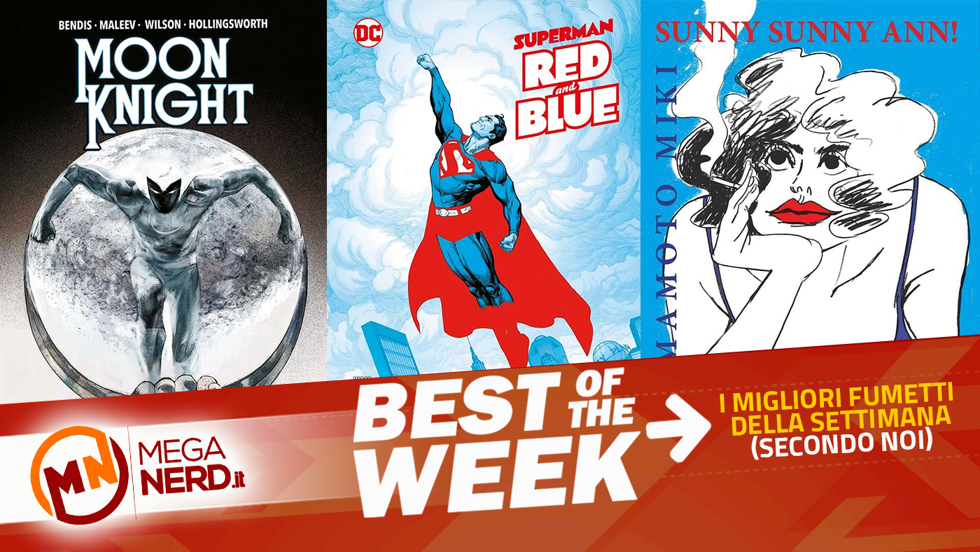 Best of the Week – I migliori fumetti in uscita dal 28 marzo al 3 aprile 2022