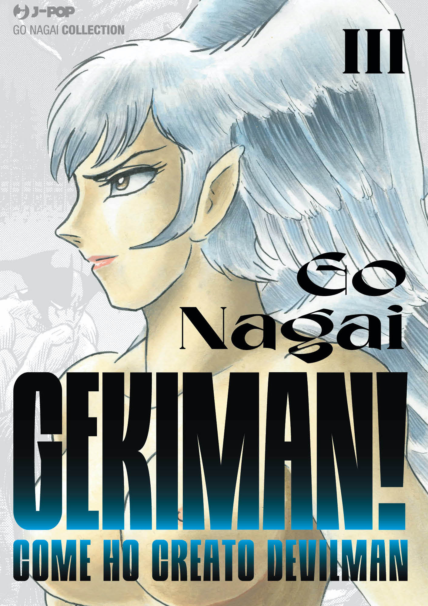 Gekiman! – Go Nagai racconta la genesi di Devilman