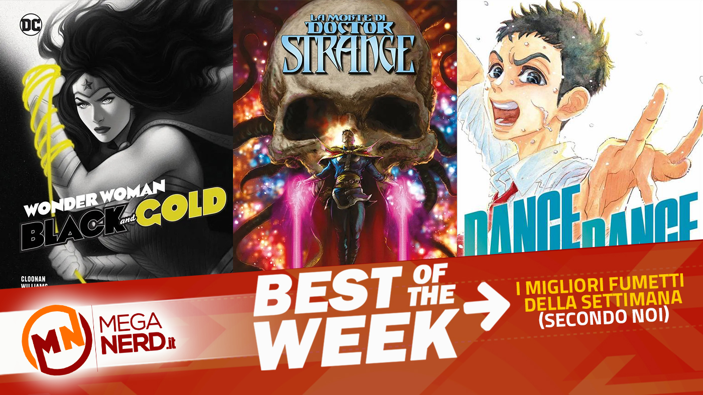 Best of the Week – I migliori fumetti in uscita dal 11 al 17 aprile 2022