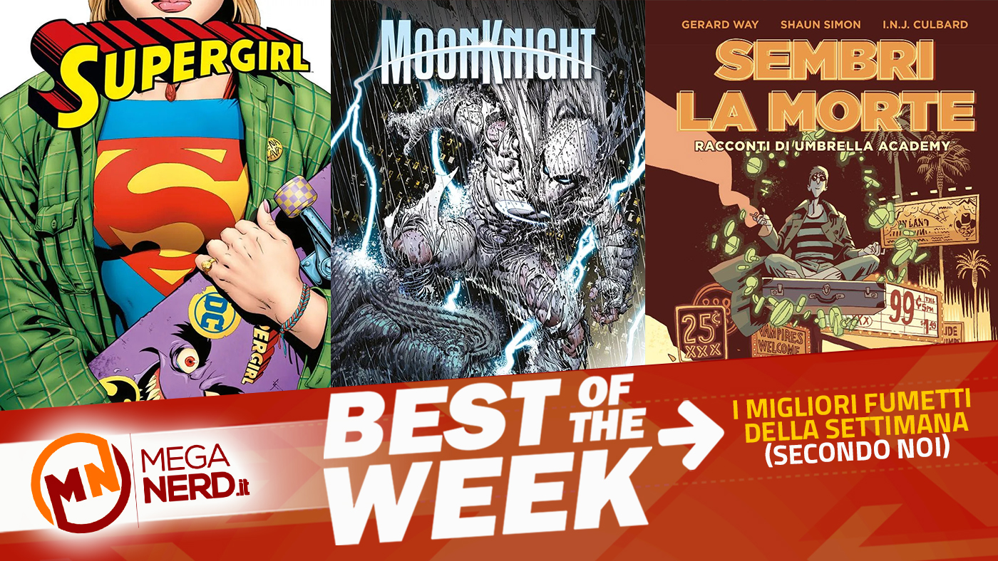 Best of the Week – I migliori fumetti in uscita dal 9 al 15 maggio 2022