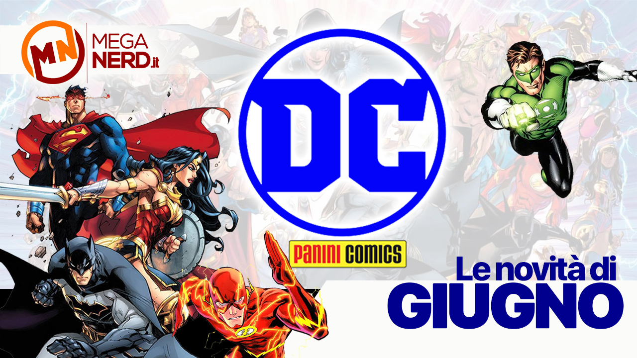 Panini Comics – Le uscite DC di giugno 2022