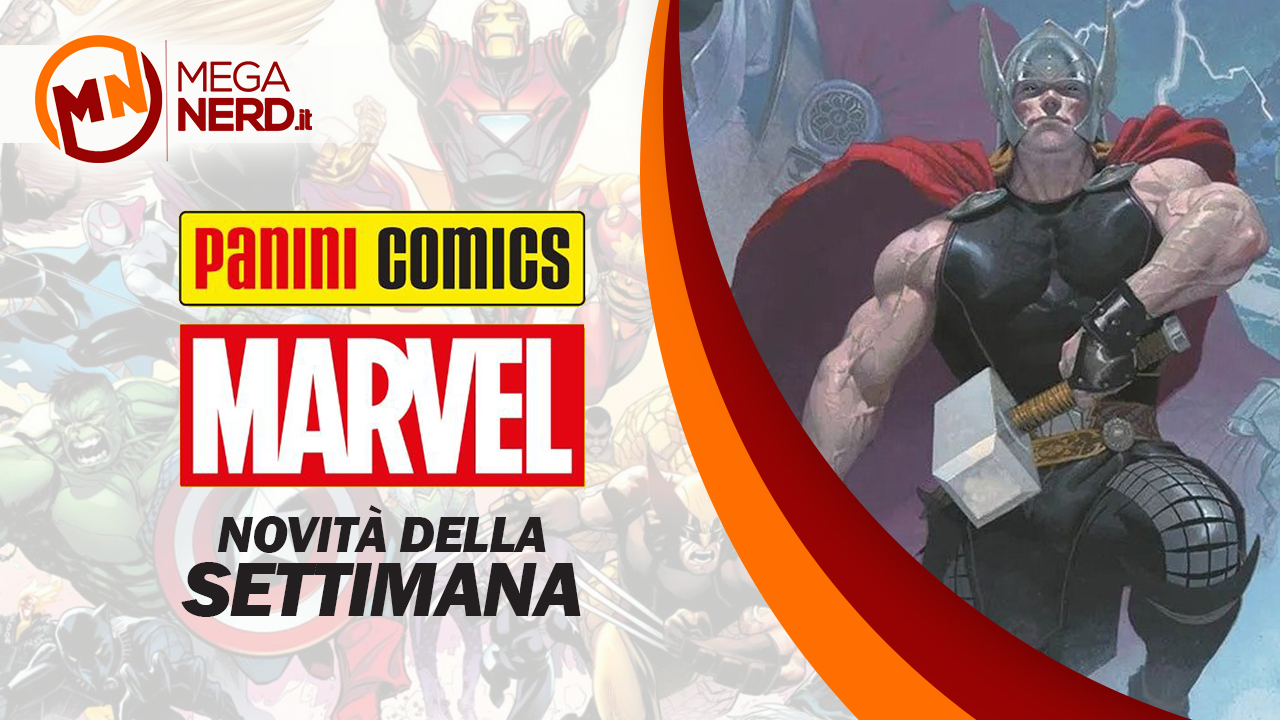 Panini Marvel Italia - Le novità della settimana