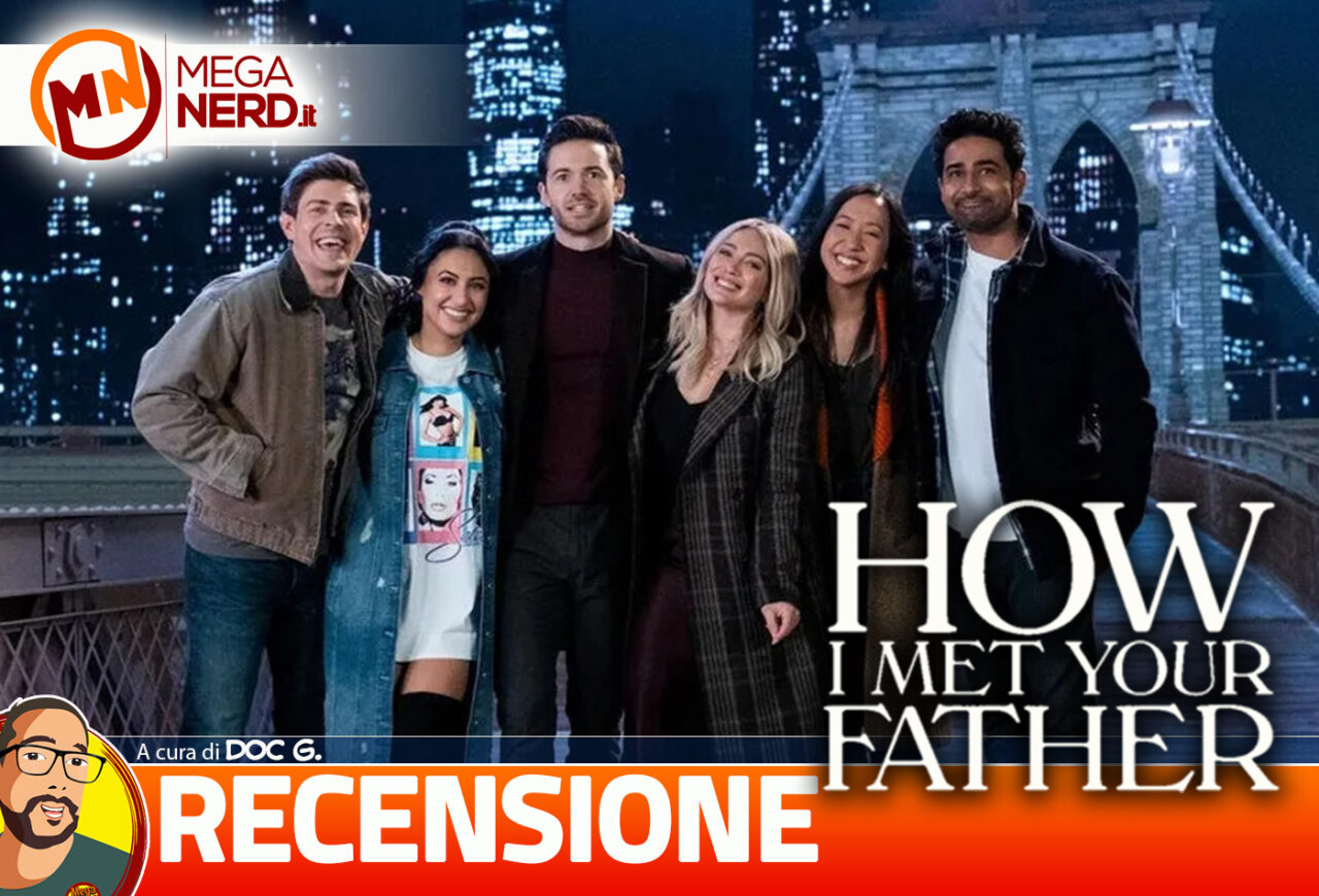 recensione how i met your father