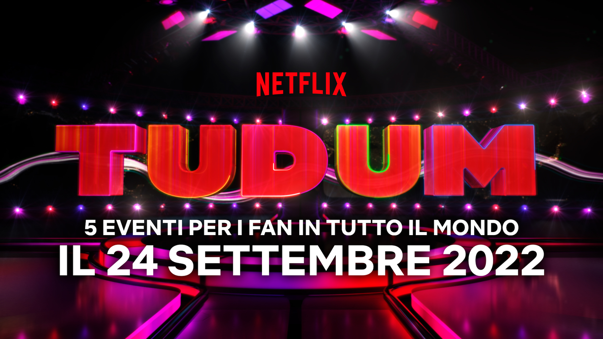 Netflix annuncia il "Tudum" 2022, l'evento globale per i fan tra novità, trailer e anteprime