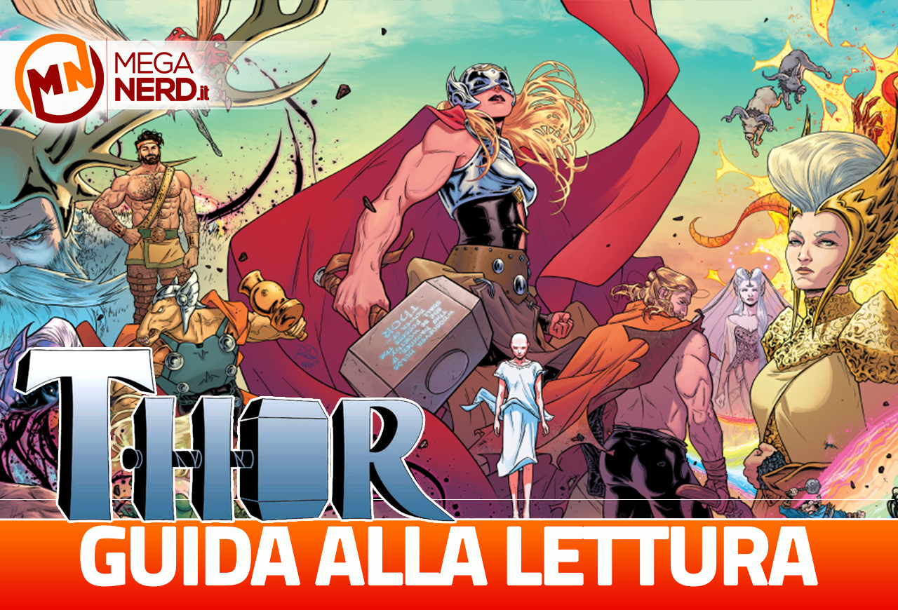 Thor - Guida alla lettura per conoscere la saga di Jane Foster